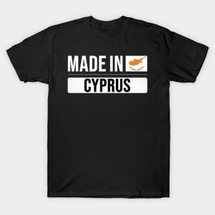 Made In Cyprus - Gift for Cypriot With Roots From Cyprus T-Shirt